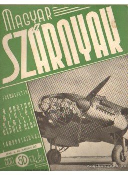 Jánosy István - Magyar Szárnyak 1940. 3. sz. március hó Jánosy István - Magyar Szárnyak 1940. 3. sz. március hó, Budapest 1940 antikvár könyv