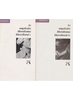 Ludassy Mária - Az angolszász liberalizmus klasszikusai I-II. Ludassy Mária - Az angolszász liberalizmus klasszikusai I-II., Budapest 1991 antikvár könyv