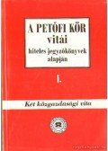 Rainer M. János,Hegedűs B. András - A Petőfi kör vitái hiteles jegyzőkönyvek alapján I. - Két közgazdasági vita