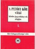 Rainer M. János,Hegedűs B. András - A Petőfi kör vitái hiteles jegyzőkönyvek alapján I. - Két közgazdasági vita
