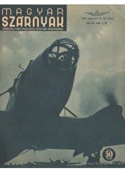 Jánosy István - Magyar Szárnyak 1941. 16. szám szeptember Jánosy István - Magyar Szárnyak 1941. 16. szám szeptember, Budapest 1941 antikvár könyv