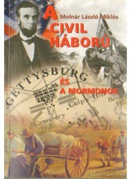 Molnár László Miklós - A civil háború Molnár László Miklós - A civil háború, Budapest 2004 antikvár könyv