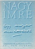 Dr. Dér Ferenc (szerk.) - Nagy Imre - Egy magyar miniszterelnök