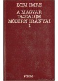 Bori Imre - A magyar irodalom modern irányai I.