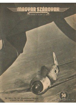Jánosy István - Magyar Szárnyak 1943. 12. szám június Jánosy István - Magyar Szárnyak 1943. 12. szám június, Budapest 1943 antikvár könyv