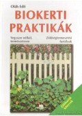 Oláh Edit - Biokerti praktikák