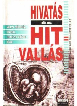 Ifj. Fasang Árpád (szerk.), Fodor András - Hivatás és hitvallás I., Budapest 1998 antikvár könyv
