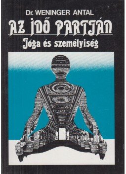 Weninger Antal - Az idő partján Weninger Antal - Az idő partján, Budapest 1986 antikvár könyv