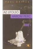 Paul Davies - Az utolsó három perc