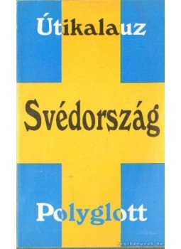 Orlai Sándor - Svédország Orlai Sándor - Svédország, Budapest 1993 antikvár könyv