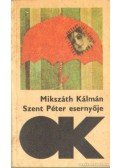 Mikszáth Kálmán - Szent Péter esernyője