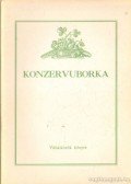 Dr. Mártonffy Béla (szerk.) - Konzervuborka