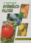 dr. Brózik Sándor - Gyümölcsfajták