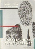 Stumpf István,Bozóki András,Javorniczky István - Magyar politikusok arcképcsarnoka