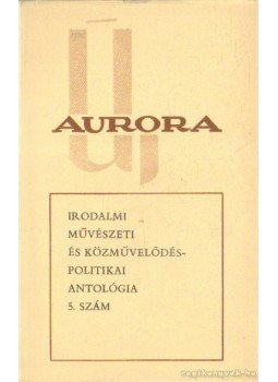 Filadelfi Mihály - Új Aurora 1975/5., Békéscsaba 1975 antikvár könyv