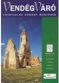 Dávid János (főszerk.) - Látnivalók Somogy megyében
