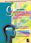 Schneider, Doris - Szemtorna a képernyő előtt