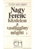 Nagy Ferenc - Küzdelem a vasfüggöny mögött I.