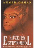 Osman, Ahmed - Kiűzetés Egyiptomból