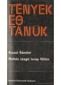 Kacsó Sándor - Nehéz szagú iszap fölött