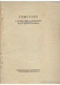 Pap Mózes - Útmutató a gyümölcsfák permetezésére üzemi gyümölcsösökben