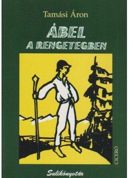 Tamási Áron - Ábel a rengetegben Tamási Áron - Ábel a rengetegben, Budapest 0 antikvár könyv