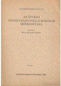 Becsy Bertalan Sarolta - Az óvadai testnevelési foglalkozások módszertana