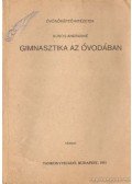 Kunos Andrásné - Gimnasztika az óvodában