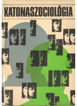 Nagy Emil - Katonaszociológia, Budapest 1971 antikvár könyv
