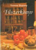 Sharpey, Yvonne - Fűszerkönyv