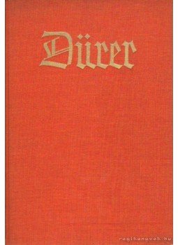 Knackfuss, H. - Dürer (német nyelvű) Knackfuss, H. - Dürer (német nyelvű), Leipzig 1938 antikvár könyv