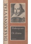 William Shakespeare - Öt dráma
