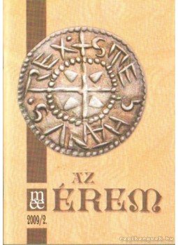 Soós Ferenc - Az érem 2009/2 Soós Ferenc - Az érem 2009/2, Budapest 2009 antikvár könyv