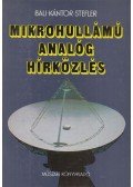 Kántor Csaba,Stefler Sándor,Báli József - Mikrohullámú analóg hírközlés