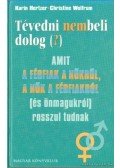 Hertzer, Karin,Wolfrum, Christine - Tévedni nembeli dolog (?)