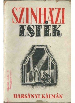 Harsányi Kálmán - Szinházi esték Harsányi Kálmán - Szinházi esték, Budapest 1928 antikvár könyv