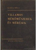 Karsa Béla - Villamos mérőműszerek és mérések