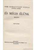 Somogyváry Gyula - És mégis élünk I-II. kötet