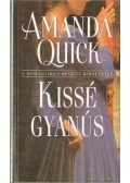 Amanda Quick - Kissé gyanús