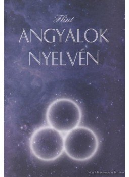 Flint - Angyalok nyelvén Flint - Angyalok nyelvén, 0 antikvár könyv