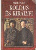 Twain, Mark - Koldus és királyfi