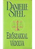 Danielle Steel - Erőszakkal vádolva