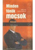Lang, Adéle,Masterson, Andrew - Minden főnök mocsok