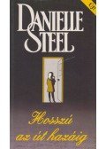 Danielle Steel - Hosszú az út hazáig
