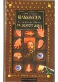 Mary Shelley , Percy Bysshe Shelley  - Frankenstein / Válogatott versek