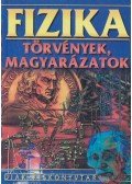 Kovács Ádám,Nagy Andrea,Domsa István - Fizika - Törvények, magyarázatok