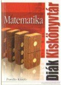 Békei Lászlóné - Matematika - Kicsoda, micsoda a matematikában (Diák Kiskönyvtár)