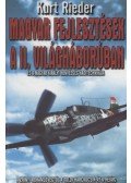 Rieder, Kurt - Magyar fejlesztések a II. világháborúban