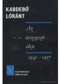 Kabdebó Lóránt - Az összegezés ideje