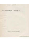 Helon László - Felfedezem Amerikát